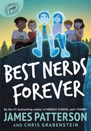 Best Nerds Forever (James Patterson and Chris Grabenstein)