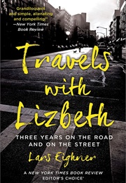 Travels With Lizbeth (Lars Eighner)