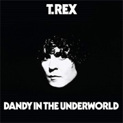 Dandy in the Underworld (T. Rex, 1977)