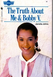 The Truth About Me & Bobby V. (Sweet Dreams, #41) (Janetta Johns)