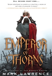Emperor of Thorns (Mark Lawrence)