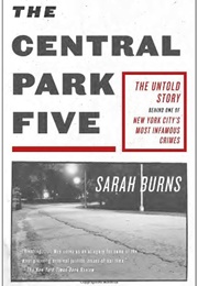 The Central Park Five (Sarah Burns)