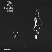 Billie Holiday - The Billie Holiday Story