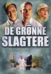 De Grønne Slagtere (2003)