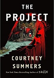 The Project: A Novel (Courtney Summers)