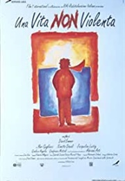 Una Vita Non Violenta (1999)