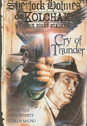 Sherlock Holmes & Kolchak the Night Stalker: Cry of Thunder (Joe Gentile)