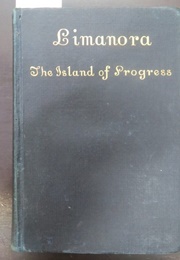 Limanora, the Island of Progress (Godfrey Sweven)