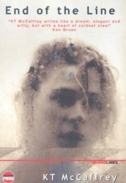 End of the Line (K.T. McCaffrey)
