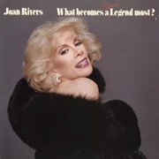 Joan Rivers - What Becomes a Semi-Legend Most?