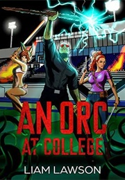 An Orc at College (Liam Lawson)