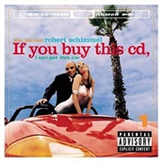 Robert Schimmel If You Buy This CD, I Can Get This Car