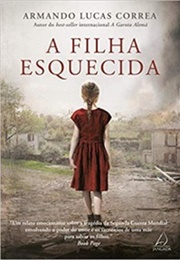 A Filha Esquecida (Armando Lucas Correa)