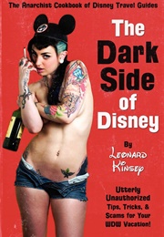 The Dark Side of Disney (Leonard Kinsey)