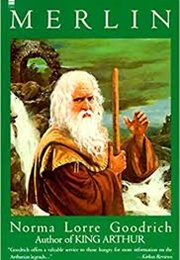 Merlin (Norma L. Goodrich)