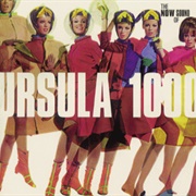 Ursula 1000 - The Now Sound of Ursula 1000
