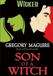Son of a Witch (Gregory Maguire)
