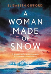 A Woman Made of Snow (Elisabeth Gifford)