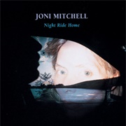Night Ride Home (Joni Mitchell, 1991)
