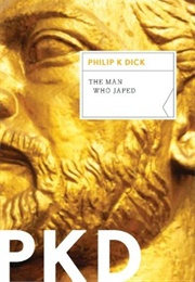The Man Who Japed (Philip K. Dick)