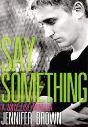 Say Something (Jennifer Brown)