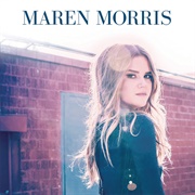 Maren Morris - Maren Morris