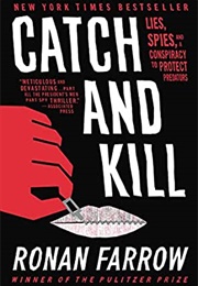 Catch and Kill (Ronan Farrow)