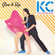 Give It Up - KC &amp; the Sunshine Band
