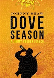 Dove Season (Johnny Shaw)