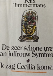 Ik Zag Cecilia Komen (Felix Timmermans)