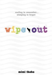 Wipe Out (Mimi Thebo)