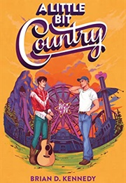 A Little Bit Country (Brian D. Kennedy)