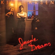Kim Larsen - Jungle Dreams (1981)