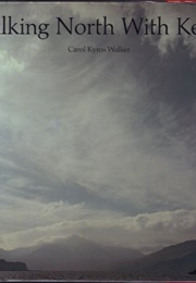 Walking North With Keats (Carol Kyros Walker)