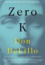 Zero K (Don Delillo)