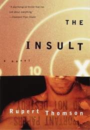 The Insult (Rupert Thomson)