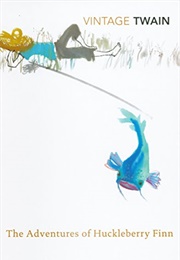 The Adventures of Huckleberry Finn (Mark Twain)