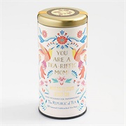 The Republic of Tea You Are a Tea-Riffic Mom!