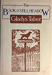 The Book of Stillmeadow (Gladys Taber)