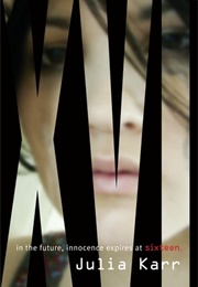 XVI (Julia Karr)
