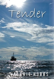 Tender (Valerie Hobbs)