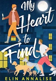 My Heart to Find (Elin Annalise)
