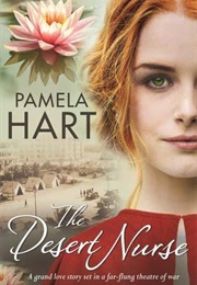 The Desert Nurse (Pamela Hart)