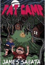 Fat Camp (James Sabata)