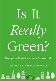 Is It Really Green? (Georgina Wilson-Powell)