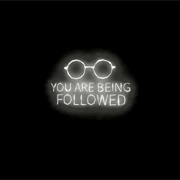 You Are Being Followed