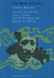 The Book of Luelen (Luelen Benart - Micronesia)