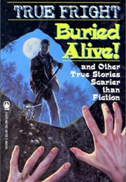 True Fright: Buried Alive (Ted Pedersen)