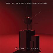 Korolev - Public Service Broadcasting