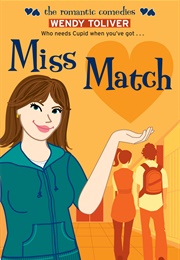 Miss Match (Wendy Toliver)
